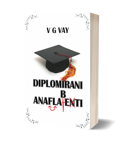 V G Vay, Diplomirani analfabeti